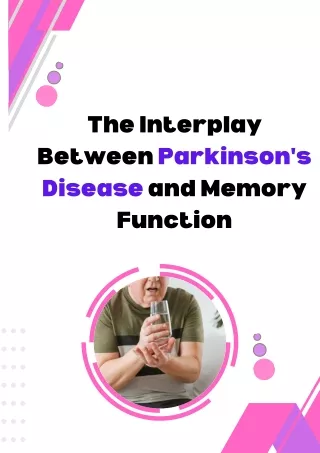 The Interplay Between Parkinson's Disease and Memory Function