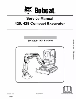 Bobcat 425, 428 Compact Excavator Service Repair Manual SN A52011001 AND Above