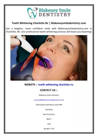 Teeth Whitening Charlotte Nc  Blakeneysmiledentistry.com