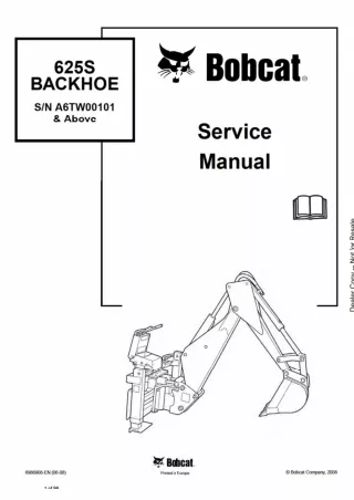 Bobcat 625S Backhoe Service Repair Manual SN A6TW00101 AND Above