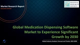 Medication Dispensing Software Market to Experience Significant Growth by 2030