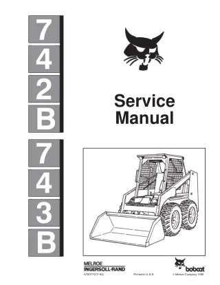 Bobcat 742B Skid Steer Loader Service Repair Manual