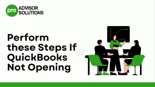Easy Steps To Fix QuickBooks Not Opening Issue