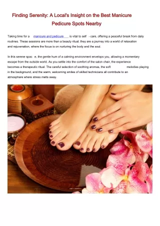 Finding Serenity A Local's Insight on the Best Manicure Pedicure Spots Nearby