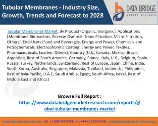 Tubular Membranes Market – Industry Trends and Forecast to 2028