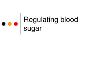 Regulating blood sugar