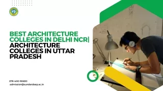 Best Architecture Colleges in Delhi NCR Architecture Colleges in Uttar Pradesh