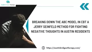 Breaking Down the ABC Model in CBT A Jerry Seinfeld Method for Fighting Negative Thoughts in Austin Residents