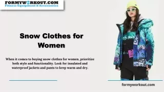 Snow Clothes for Women