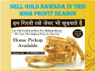 Sell Gold Nawada in This High Profit Season