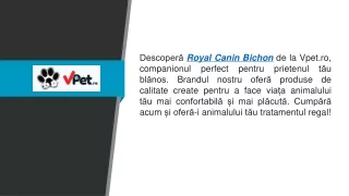 royal canin bichon  Vpet.ro