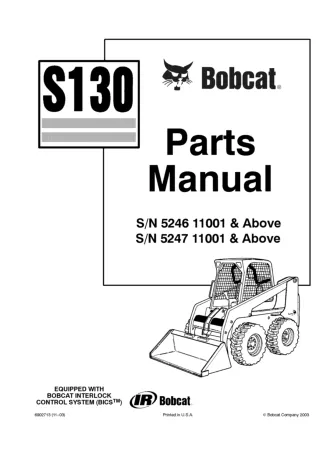 Bobcat S130 Skid Steer Loader Parts Catalogue Manual SN 5246 11001 & Above