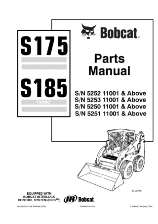 Bobcat S175 S185 Skid Steer Loader Parts Catalogue Manual SN 5250 11001 & Above