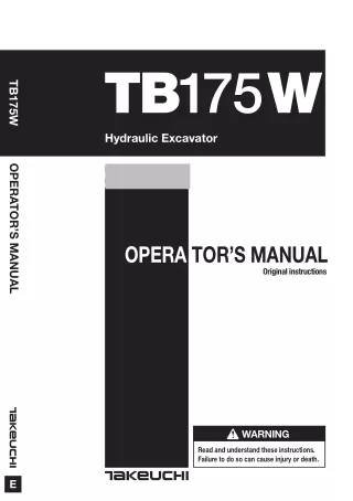 Takeuchi TB175W Hydraulic Excavator Operator manual Serial No. 17520209 and up