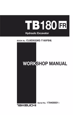 Takeuchi TB180FR Hydraulic Excavator Service Repair Workshop Manual (Serial No. 178400001 and up)