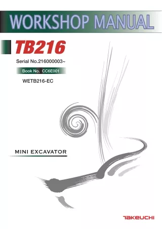 Takeuchi TB216 Mini Excavator Service Repair Workshop Manual (Serial No. 216000003 and up)