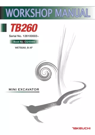 Takeuchi TB260 Mini Excavator Service Repair Workshop Manual (Serial No. 126100003 and up)