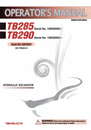 Takeuchi TB285 Hydraulic Excavator Operator manual (TB285 - Serial No. 185000001 and up)