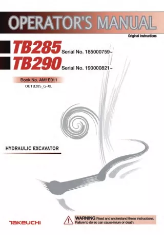 Takeuchi TB285 Hydraulic Excavator Operator manual (TB285 - Serial No. 185000759 and up)