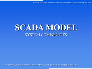 SCADA MODEL SYSTEM COMPONENTS