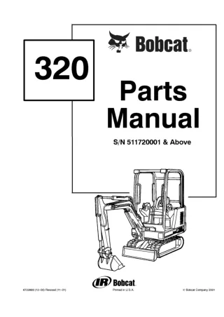 Bobcat 320 Excavator Parts Catalogue Manual SN 511720001 and Above