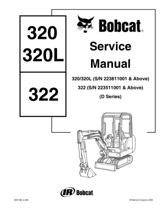 BOBCAT 322 EXCAVATOR Service Repair Manual SN 223511001 & Above