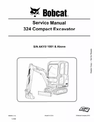 Bobcat 324 Compact Excavator Service Repair Manual SN AKY511001 and Above