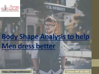 Men’s Body Shape Analysis to help Men dress better