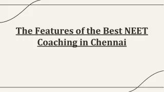 The Features of the Best NEET Coaching in Chennai