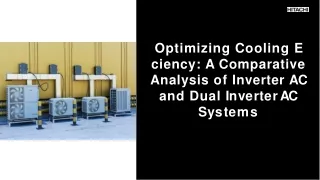 A  Comparative  Analysis of Inverter  AC and Dual Inverter AC Systems