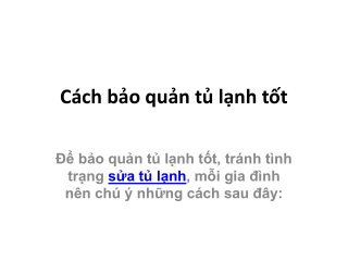 Cách bảo quản tủ lạnh tốt