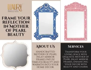 Frame your reflection in Mother of Pearl beauty