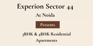 Experion Sector 44 Noida - Brochure