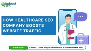 How Healthcare SEO Company Increases Website Traffic