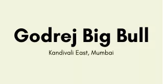 Godrej Big Bull Kandivali East, Mumbai - PDF