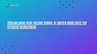 Streamlining High-Volume Hiring AI-driven HRMS Suite for Efficient Recruitment