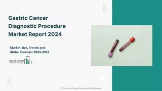 Global Gastric Cancer Diagnostic Procedure Market 2024 - By Share, Size, Growth