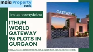 IThum World Gateway 95 Plots in gurgaon