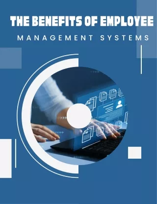 _The Benefits of Employee Management Systems