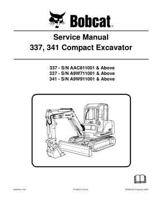 BOBCAT 337 COMPACT EXCAVATOR Service Repair Manual SN A9W711001 & Above