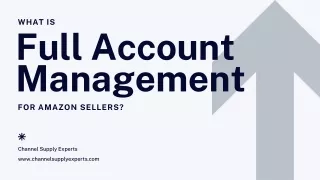 What is Full Account Management for Amazon Sellers?