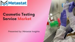 Insights into the Cosmetic Testing Service Market: Trends and Forecasts