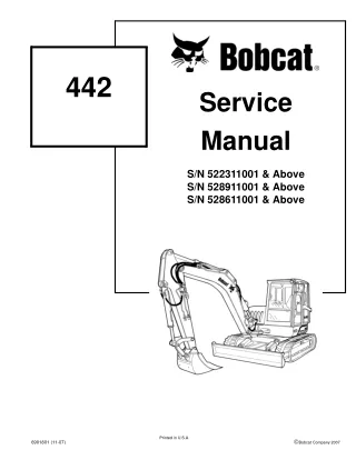 BOBCAT 442 COMPACT EXCAVATOR Service Repair Manual SN 522311001 & Above