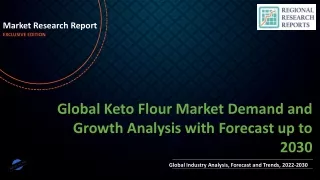 Keto Flour Market Demand and Growth Analysis with Forecast up to 2030