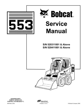 BOBCAT 553 SKID STEER LOADER Service Repair Manual SN：520311001 & Above