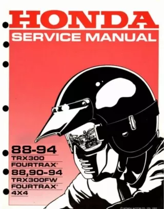 1988 Honda TRX300 TRX300FW Fourtrax Service Repair Manual