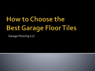 How to choose the best garage floor tiles
