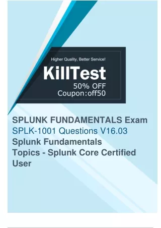 Splunk SPLK-1001 Exam Questions (2024) - Explore a Free Demo of Materials