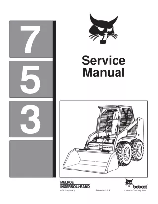 BOBCAT 753 LOADER Service Repair Manual