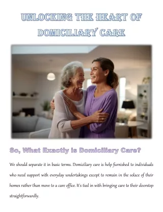 Unlocking the Heart of Domiciliary Care